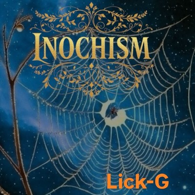 シングル/Inochism/Lick-G