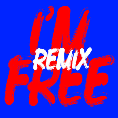 I'm Free (Remixes)/ザ・ローリング・ストーンズ