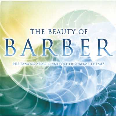 The Beauty Of Barber/Ruth Golden／デイヴィッド・ジンマン／テリー・エドワーズ／Donald Barra／ロンドン・ヴォ／ボルティモア交響楽団／San Diego Chamber Orchestra／ジョシュア・ベル