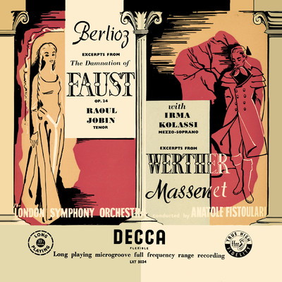 Berlioz: La damnation de Faust; Massenet: Werther - Excerpts (Opera Gala - Volume 2)/Irma Kolassi／ロンドン交響楽団／アナトール・フィストゥラーリ