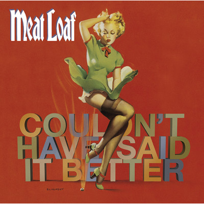 You're Right, I Was Wrong (Album Version)/Meat Loaf