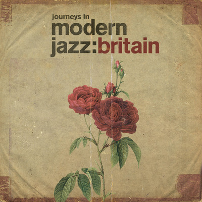 Journeys In Modern Jazz: Britain/Various Artists