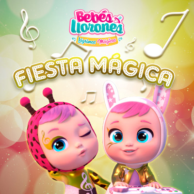 Fiesta Magica/Bebes Llorones／Kitoons en Espanol