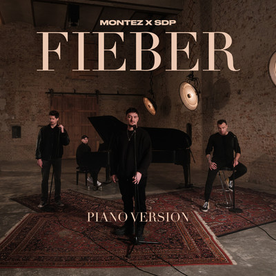 Fieber - Piano Version (Explicit)/Montez／SDP