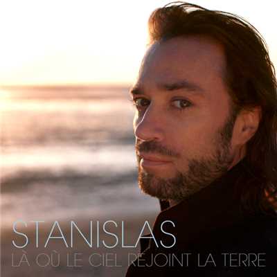 シングル/La Ou Le Ciel Rejoint La Terre/Stanislas