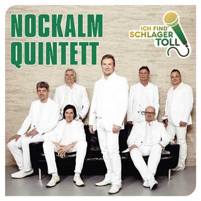 アルバム/Ich find' Schlager toll/Nockalm Quintett