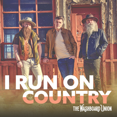 シングル/I Run On Country/The Washboard Union