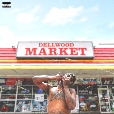 Dellwood Market (Explicit)/Rahli