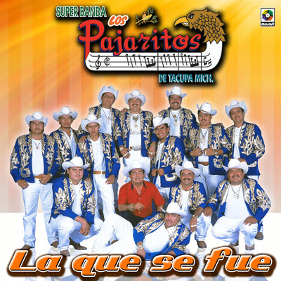 アルバム/La Que Se Fue/Los Pajaritos de Tacupa