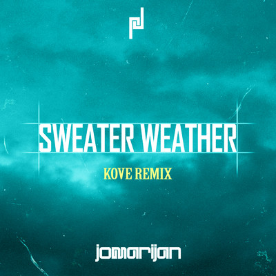 シングル/Sweater Weather (Kove Remix)/Jomarijan