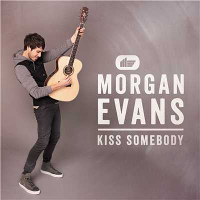 シングル/Kiss Somebody/Morgan Evans