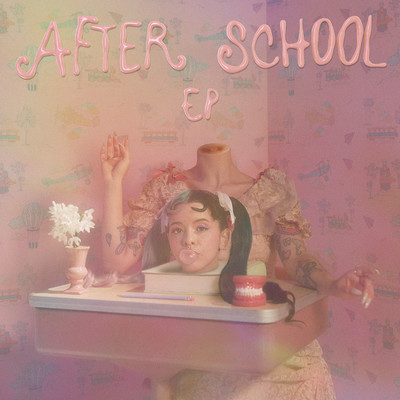After School EP/Melanie Martinez