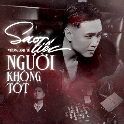 シングル/Sao Tiec Nguoi Khong Tot/Vuong Anh Tu