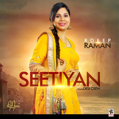 シングル/Seetiyan/R. Deep Raman