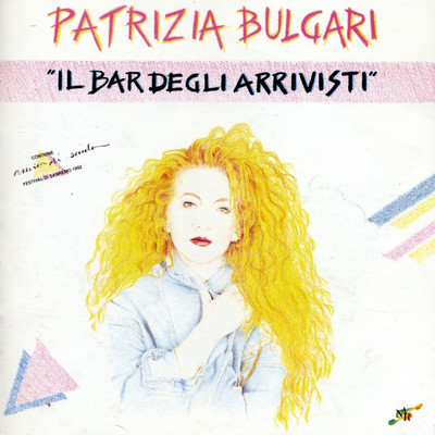 アルバム/Il Bar Degli Arrivisti/Patrizia Bulgari