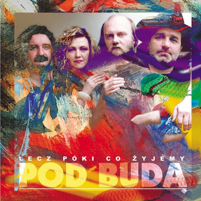 アルバム/Lecz Poki Co Zyjemy/Pod Buda