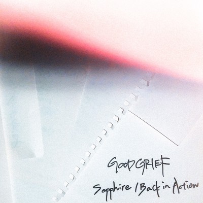 アルバム/Sapphire ／ Back in Action/Good Grief