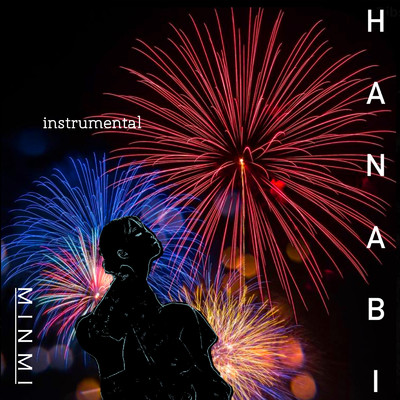 シングル/HANABI (Instrumental)/MINMI