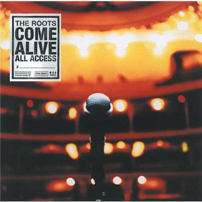 The Roots Come Alive (Explicit)/ザ・ルーツ