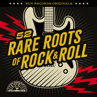 アルバム/Sun Records Originals: 52 Rare Roots of Rock & Roll/Various Artists