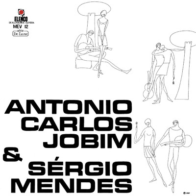 Antonio Carlos Jobim & Sergio Mendes/アントニオ・カルロス・ジョビン／セルジオ・メンデス