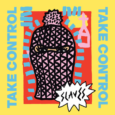 アルバム/Take Control (Explicit)/Slaves