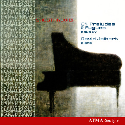 アルバム/Shostakovich: 24 Preludes and Fugues, Op. 87/David Jalbert