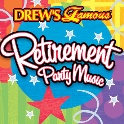 アルバム/Drew's Famous Retirement Party Music/The Hit Crew