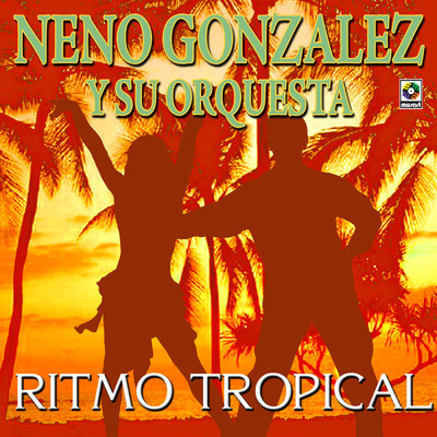 シングル/Llego El Dulcerito/Neno Gonzalez y Su Orquesta
