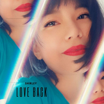 シングル/Love Back/SHIRLEY