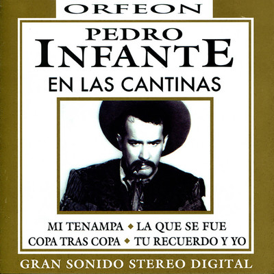 アルバム/Pedro Infante en las Cantinas/Pedro Infante