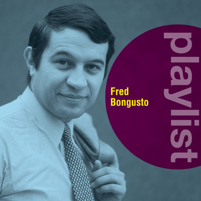 アルバム/Playlist: Fred Bongusto/Fred Bongusto