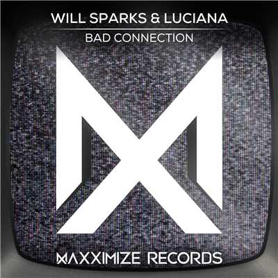 シングル/Bad Connection/Will Sparks & Luciana