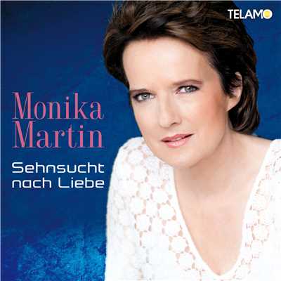アルバム/Sehnsucht nach Liebe/Monika Martin