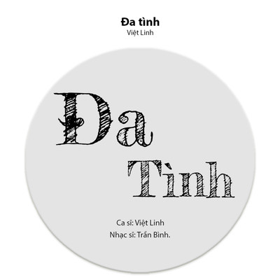 シングル/DA TINH/Viet Linh