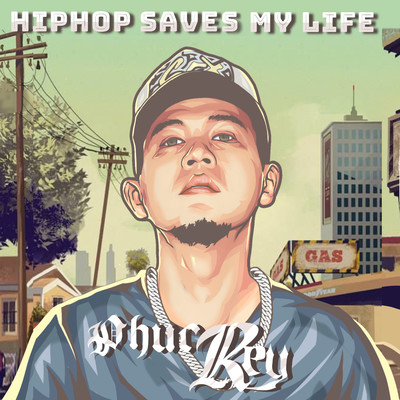 HipHop Saves My Life/Phuc Rey