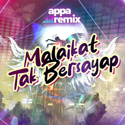 シングル/Malaikat Tak Bersayap/Appa Remix