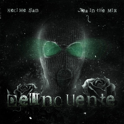 Delincuente/Decime Gian & Lea In The Mix