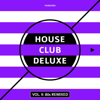 アルバム/House Club Deluxe, Vol. 9: 80s Remixed/Vuducru