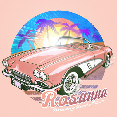 アルバム/Special Driving Remix/Rosanna