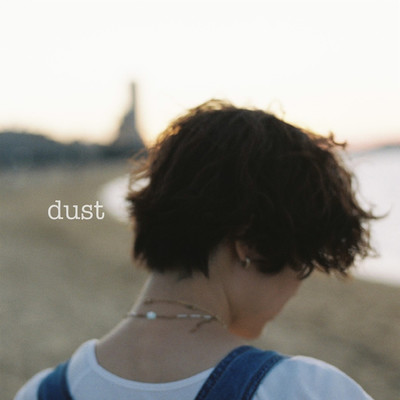 シングル/dust(at home ver.)/原口玲花