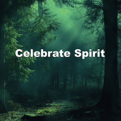 Celebrate Spirit/Bad Gal