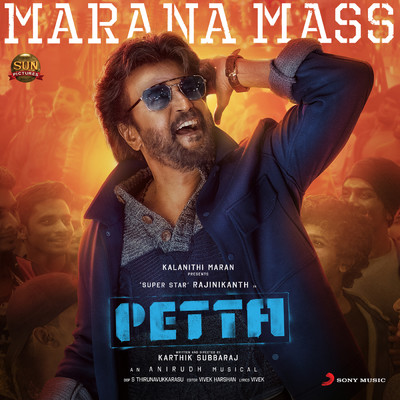 シングル/Marana Mass (From ”Petta”)/Anirudh Ravichander／S.P. Balasubrahmanyam