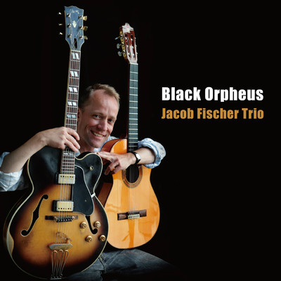 Black Orpheus/Jacob Fischer Trio