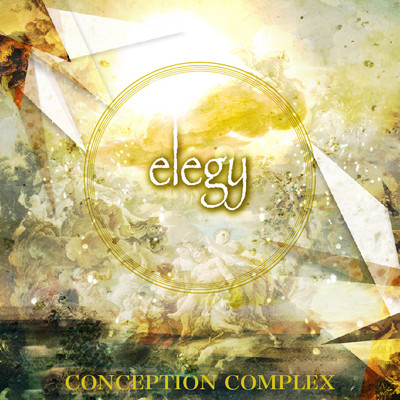 シングル/elegy/Conception Complex