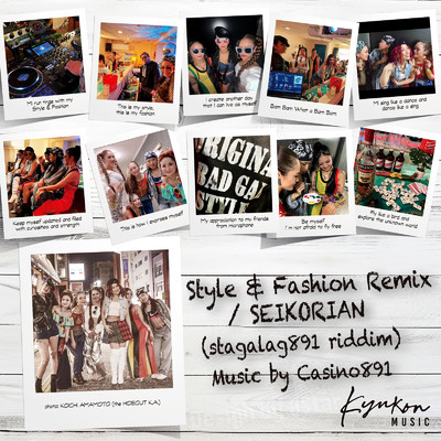 シングル/Style & Fashion (Remix)/SEIKORIAN & Casino891
