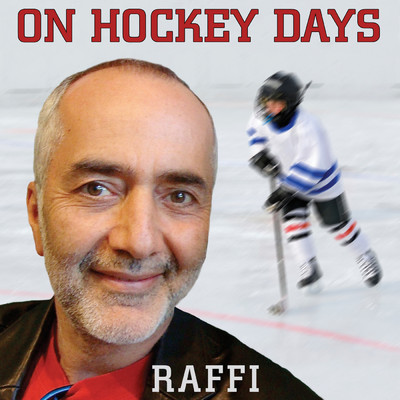 On Hockey Days/Raffi
