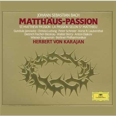 J.S. Bach: マタイ受難曲 BWV.244 - 第20曲レチタティーヴォ「彼ら讃美を歌いてのち、オリブ山に出で行く」/ペーター・シュライアー／ディートリヒ・フィッシャー=ディースカウ／ベルリン・フィルハーモニー管弦楽団／ヘルベルト・フォン・カラヤン