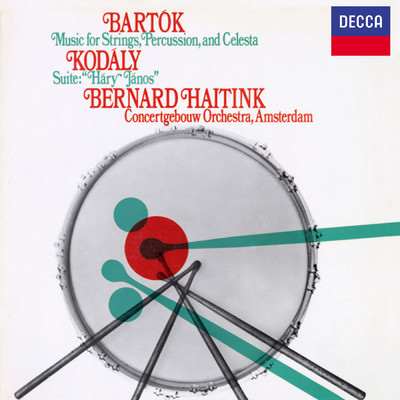 Bartok: Music for Strings, Percussion and Celesta; Kodaly: Hary Janos/ロイヤル・コンセルトヘボウ管弦楽団／ベルナルト・ハイティンク