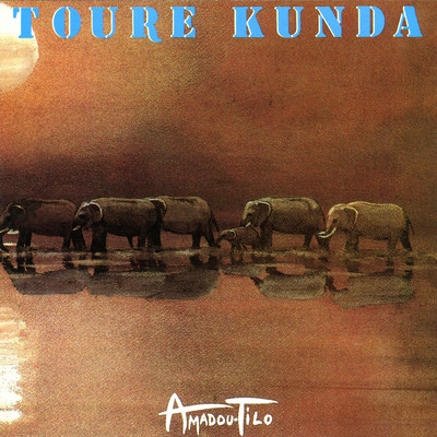 アルバム/Amadou Tilo/Toure Kunda